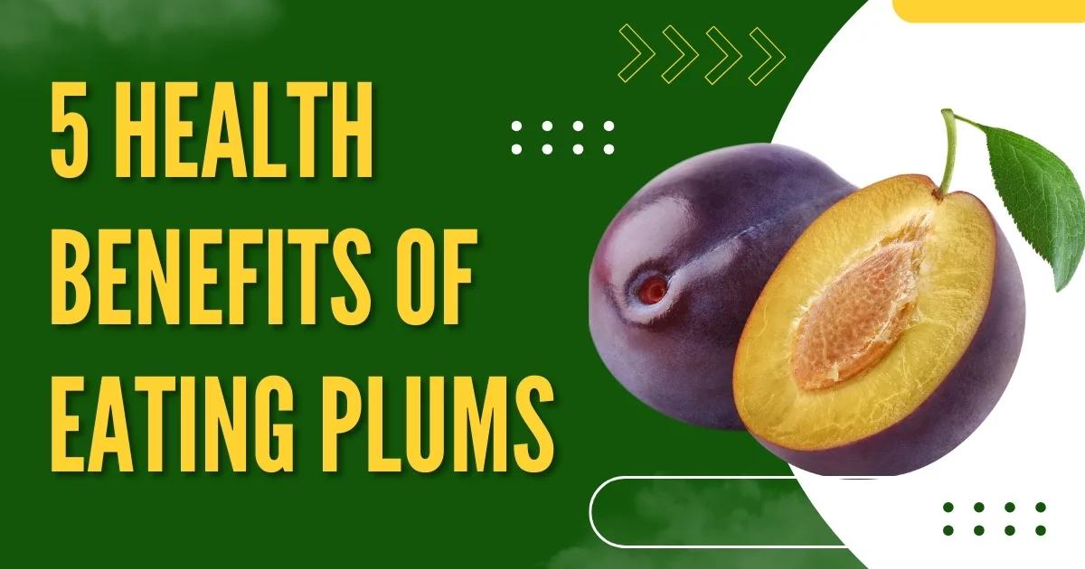 Health benefits of plums